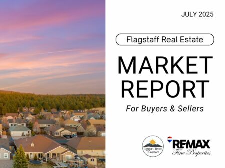 Photo of July 2025 Flagstaff Market Report: What Buyers and Sellers Should Know Right Now