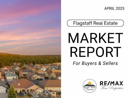 Photo of April 2025 Flagstaff Market Report: Balanced, Competitive, and Moving Fast